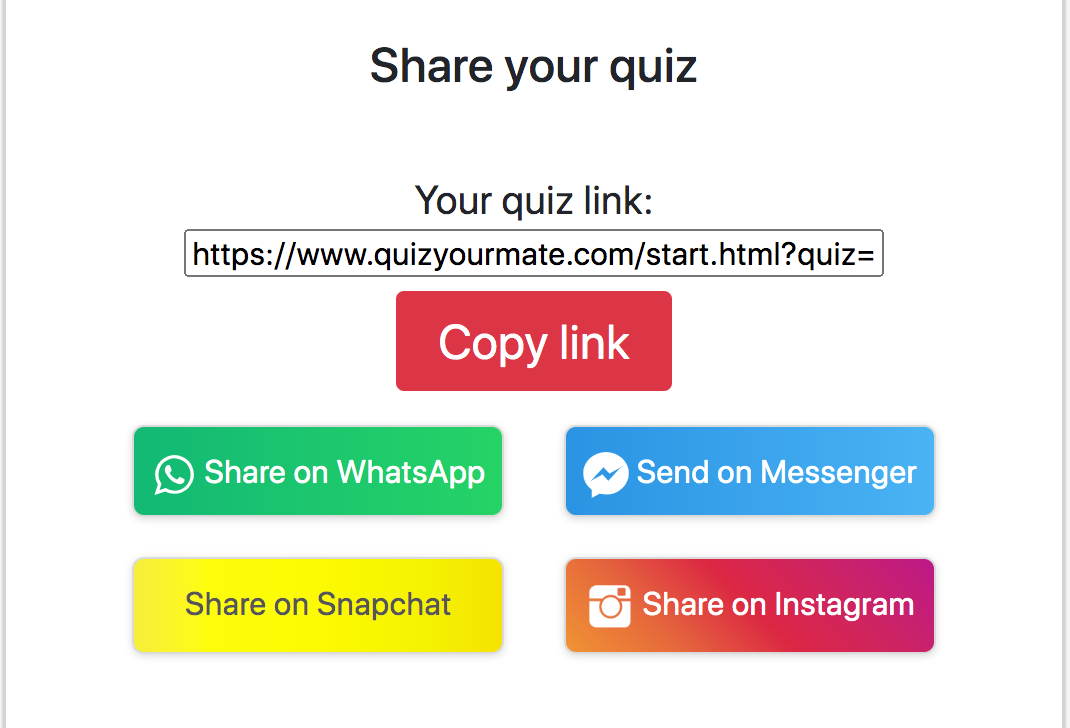 Share your quiz with friends easily.